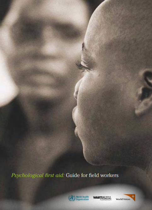Psychological First Aid: Guide for Field Workers – WHO 2011